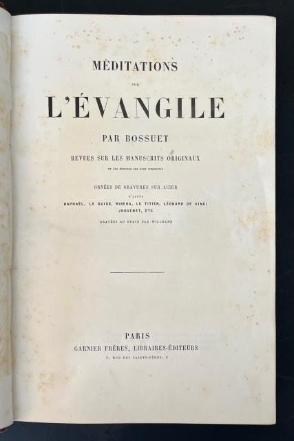 BOSSUET, JACQUES-BÉNIGNE. Mèditations sur l'Évangile. Par Bossuet Revues sur...