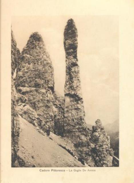 CADORE PITTORESCO. La Guglia de Amicis.