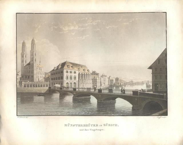 RUFF – SCHMID, F. Münsterbrücke in Zürich und ihre Umgebungen.