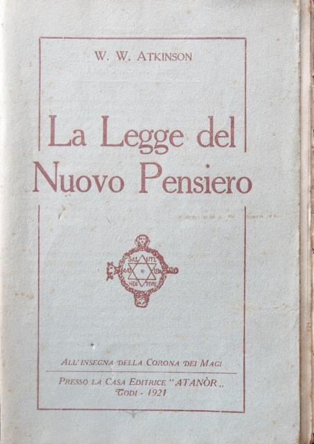 ATKINSON, W. W. La legge del nuovo pensiero.