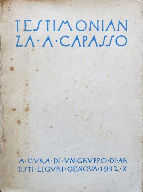 AA.VV. Testimonianza a Capasso. A cura di un gruppo di Artisti Liguri.