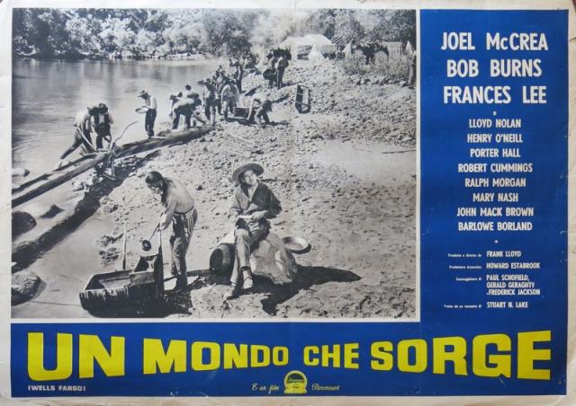 LYOD, FRANK - PARAMOUNT. Wells Fargo (Un mondo che sorge).