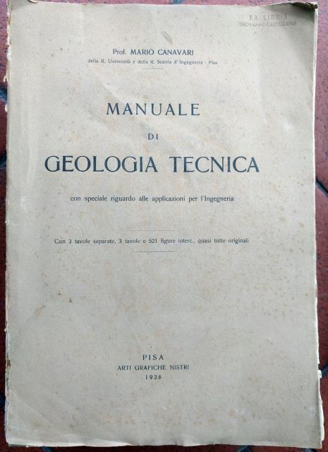 CANAVARI, MARIO.. Manuale di Geologia Tecnica. Con speciale riguardo alle...