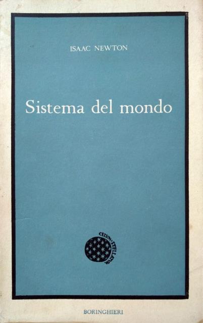 NEWTON, ISAAC. Sistema del mondo.