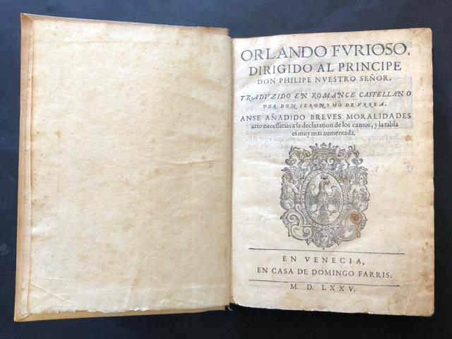 ARIOSTO, LUDOVICO. Orlando Furioso, Dirigido al Principe Don Philipe Nuestro...
