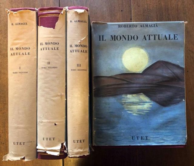 ALMAGIÀ ROBERTO. Il mondo attuale.