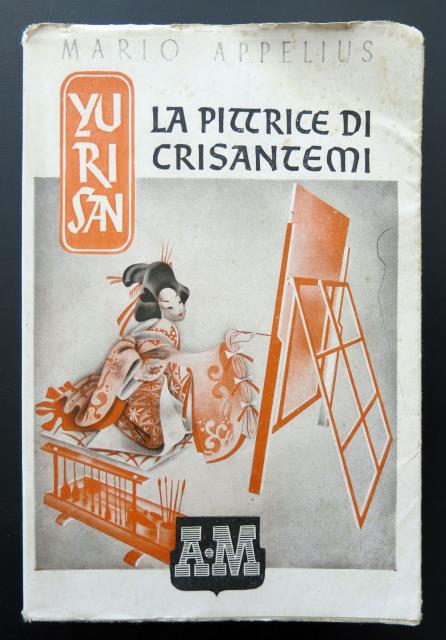 APPELIUS, MARIO. Yu - Ri - San, La pittrice di crisantemi