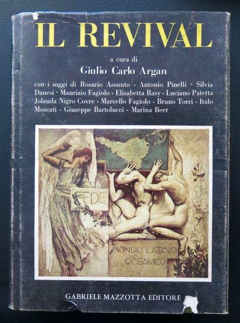 AA. VV. - ARGAN, GIULIO CARLO (A CURA DI). Il Revival.