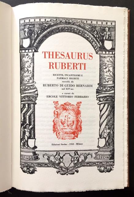 AA.VV. Thesaurus Ruberti. Ricette, incantesimi e farmaci segreti raccolti da...